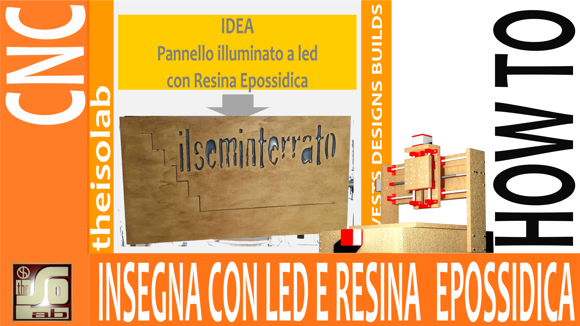 Creazione di un'insegna con CNC - Resina epossidica e LED